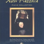 ASTOR PIAZZOLLA PIANO COLLECTION