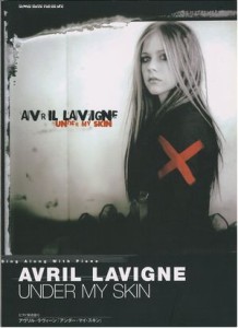 アヴリル・ラヴィーン(AVRIL LAVIGNE – UNDER MY SKIN)