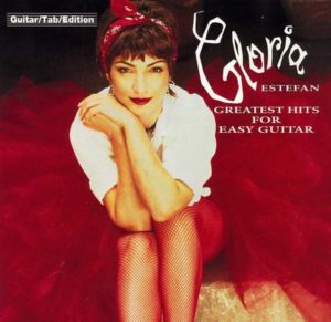 GLORIA ESTEFAN - GREATEST HITS FOR EASY GUITAR
