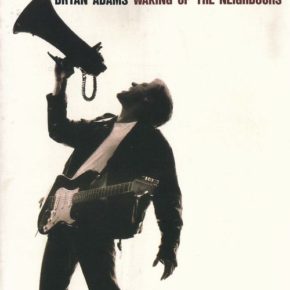 BRYAN ADAMS - WAKING UP THE NEIGHBOURS(BAND SCORE)